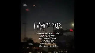 ARTIC MONKEYS - I WANNA BE YOURS (SPEED UP) [1 HOUR + LYRICS]