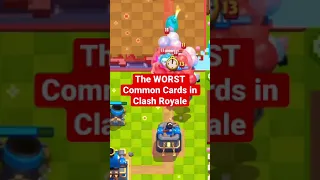 TOP 3: WORST Common Cards in Clash Royale 🚮