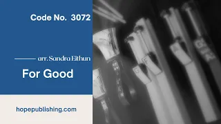 For Good - arr. Sandra Eithun