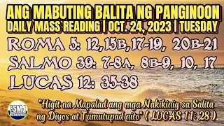 ANG MABUTING BALITA NG PANGINOON | OCT. 24, 2023 | DAILY MASS READING | ANG SALITA NG DIYOS | FSMJ