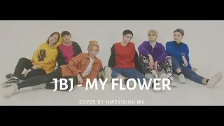 JBJ - 꽃이야 (MY FLOWER) cover by HipeVisioN MV