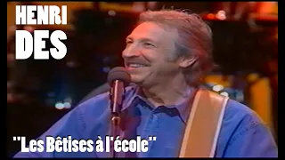 Henri Dès - "Les bêtises à l'école" (Concert à l'Olympia 1998)