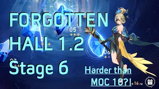 Forgotten Hall 1.2 is the New End Game | Memory of Xianzhou Stage 6 F2P