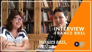 RENCONTRE #7 • FRANCE BREL • Jacques Brel, auteur
