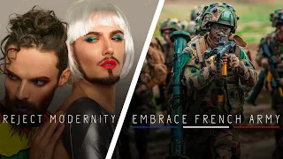 Reject Modernity, Embrace French Army