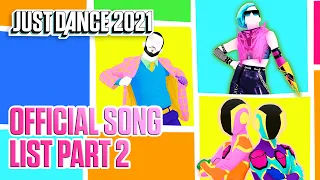 Just Dance 2021: Official Song List - Part 2 | Ubisoft [US]