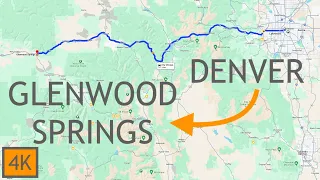 Denver to Glenwood Springs Colorado - 4K Scenic Drive - Experience 4 Seasons in 2 hours