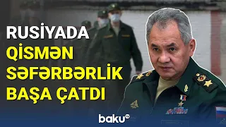 Rusiyada qismən səfərbərlik başa çatdı - BAKU TV