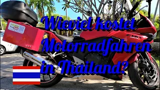 Wieviel kostet Motorradfahren in Thailand?