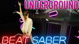 Beat Saber || Underground by Lindsey Stirling (Expert+) || Mixed Reality