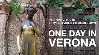 One Day in Verona, Italy: How to See Everything