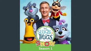 Slugs and Bugs Show Theme