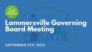 Lammersville Governing Board Meeting September 6th, 2023