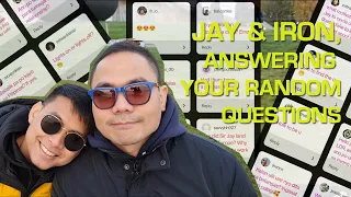 JAY & IRON, ANSWERING YOUR RANDOM QUESTIONS Vlog 6