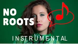 No Roots - Alice Merton (INSTRUMENTAL VERSION)