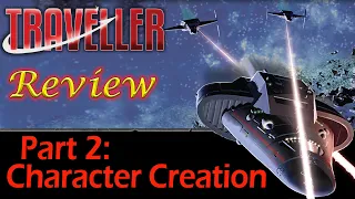 Traveller: Part 2 - Character Creation