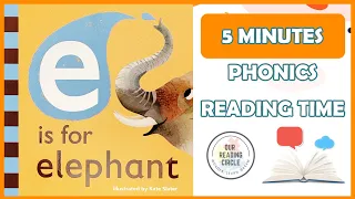 Kids Read Aloud: E is for Elephant🔠 | ABC Phonics Animal Books | Learn to Read Letters Series