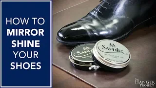How to Mirror Shine Your Shoes