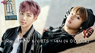 BTS Rap Monster & V - 4 O'Clock (네시) [Han|Rom|Eng Lyrics]