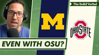 Why Michigan will beat Ohio State AGAIN | The Solid Verbal