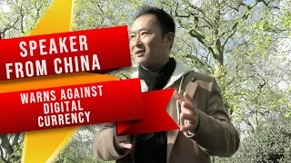 Chinese man speaks out on the dangers of digital currency at Speakers Corner London