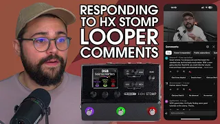 Responding to your comments | HX Stomp Looper Preset