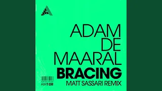 Bracing (Matt Sassari Remix)