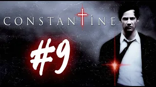 CONSTANTINE Прохождение. №9 Бальтазар закончился