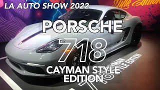 PORSCHE 718 CAYMAN STYLE EDITION #LAautoshow2022 #porsche #cayman