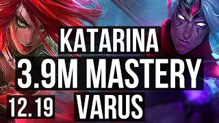KATARINA vs VARUS (MID) | Penta, 3.9M mastery, 7 solo kills, 900+ games, 22/5/4 | EUW Master | 12.19