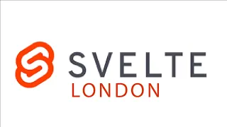 Svelte London - June 30, 2022