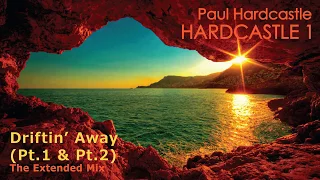 Paul Hardcastle - Driftin’ Away (The Extended Mix)