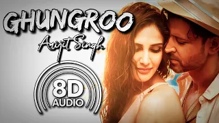 Ghungroo - (8D Audio) || War || Hrithik R, Vaani K || Arijit Singh, Shilpa Rao || Vishal - Shekhar