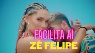 ZÉ FELIPE - FACILITA AI - SAFADA MARRENTA - HIT VERÃO 2023