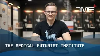 The Mission of The Medical Futurist Institute - The Medical Futurist