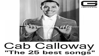 Cab Calloway "The 25 beautiful songs" GR 057/17 (Full Album)