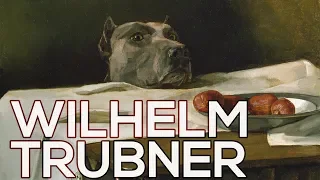 Wilhelm Trubner: A collection of 127 paintings (HD)