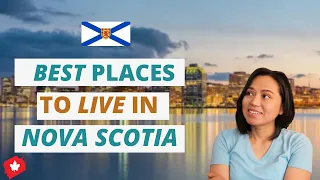 Best Places To Live in Nova Scotia