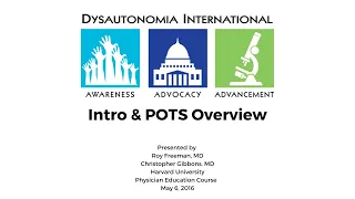 Intro & POTS Overview - Harvard Physician Education Course