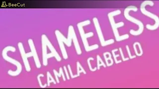 Camila Cabello - Shameless (Original 1 hour Song)(Free Download)