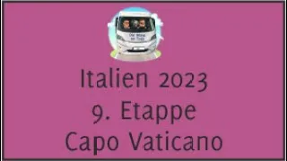 Italien 2023 / 9. Etappe / Capo Vaticano / Villaggio Camping La Scogliera Capo Vaticano