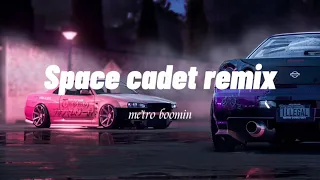 Space cadet remix metro boomin