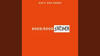 Good Good Father (feat. Desi Raines)
