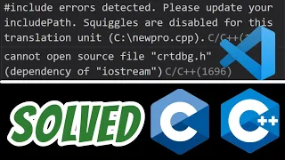 include errors detected. please update your includepath SOLVED visual studio code C and C++