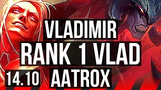 VLADIMIR vs AATROX (TOP) | Rank 1 Vlad, 70% winrate, 7 solo kills, 46k DMG | JP Master | 14.10
