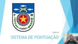 SISTEMA DE PONTUAÇÃO CESPE/CEBRASPE - PMAL/PCAL 2021