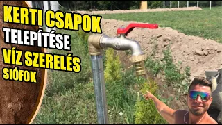 049. KERTI CSAPOK TELEPÍTÉSE VÍZVEZETÉK SZERELÉS SIÓFOK