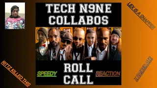 TECH N9NE COLLABOS - ROLL CALL (SPEEDY REACTION)