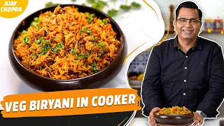 How To Cook Vegetable Biryani In Cooker | Cooking Videos | Chef Ajay Chopra