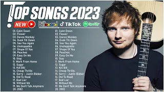 Top 100 Songs Of 2023 - Ed Sheeran, The Weeknd, Maroon 5, Justin Bieber, Dua Lipa, Adele, Ava Max
